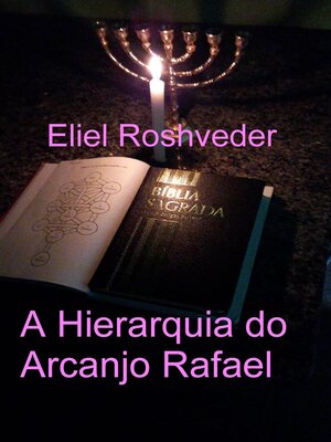 cover image of A Hierarquia do Arcanjo Rafael